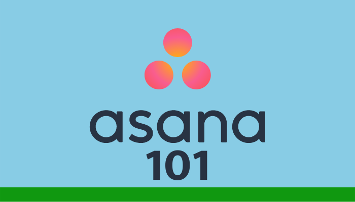 Asana 101