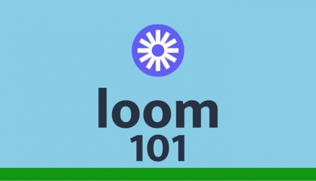 loom 101